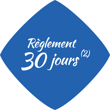 Règlement sous 30 jours(2)